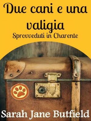 cover image of Due cani e una valigia